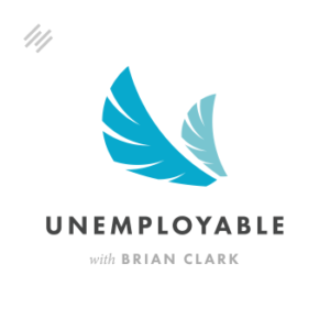 Unemployable with Brian Clark