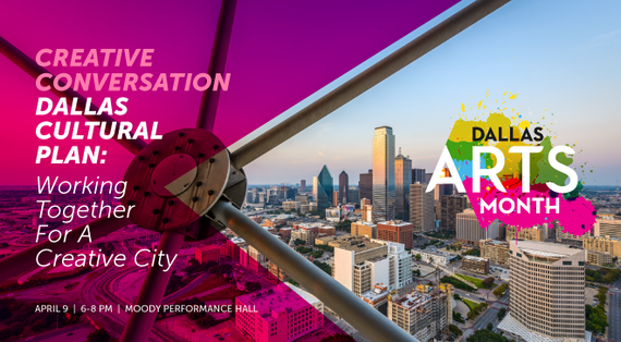 For Dallas Arts Month Dallas Mayor and a Panel Will Update the City on