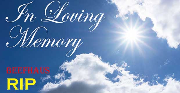 Beefhaus: In Loving Memory 