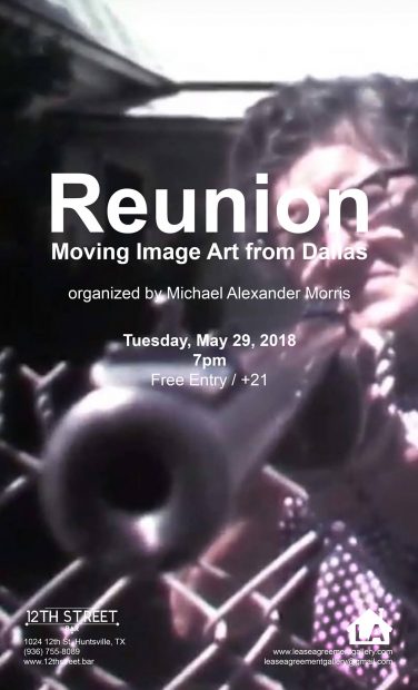 Reunion: Moving Image Art from Dallas