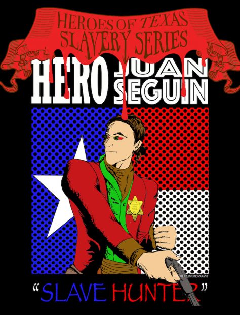 Kristel A. Orta-Puente, Heroes of Texas Slavery Series-The Hunter [Juan Seguin] (Serie de los héroes de la esclavitud de Texas - El cazador [Juan Seguín]), 2018