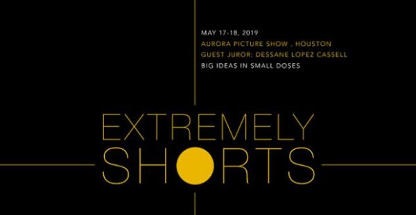 Extremely Shorts Film Festival at Aurora Picture Show in Houston May 17 2019