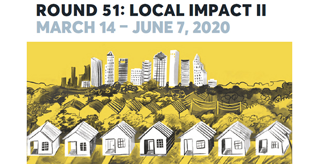 Round 51- Local Impact II at Project Row Houses in Houston March 14 2020