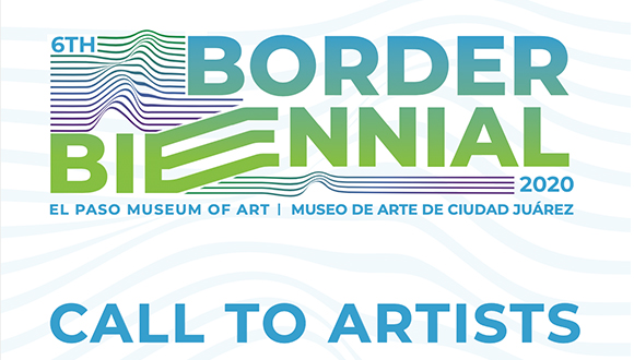 Sixth-annual-Border-Biennial-El-Paso-2020