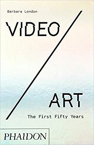 Video-Art-The-First-Fifty-Years