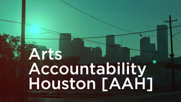 Arts Accountability Houston
