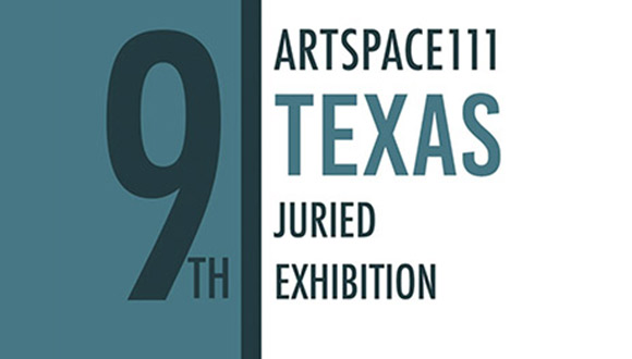 A designed graphic with text that reads, "Artspace 111 9th Annual Texas Juried Exhibition."