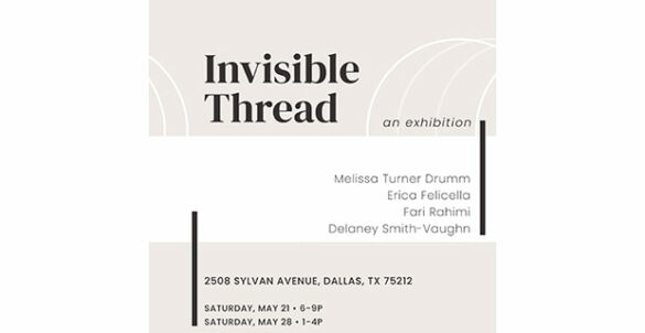 Invisible Thread at 2508 Sylvan Avenue in Dallas May 21 2022
