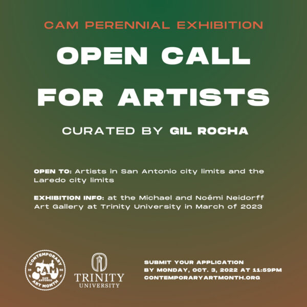 A designed graphic featuring text that reads, "CAM Perennial Exhibition. Open call for artists. Curated by Gil Rocha."