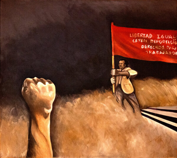 A painting by Pedro Rodriguez featuring a raised fist in the foreground and a figure holding a red flag in the background. The flag has white text in Spanish calling for a stop to deportations.