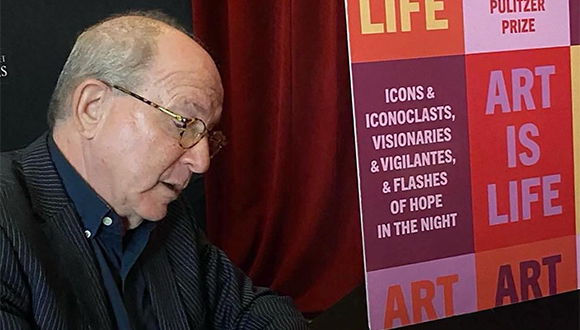 Art Is Life: Icons and Iconoclasts, Visionaries and Vigilantes