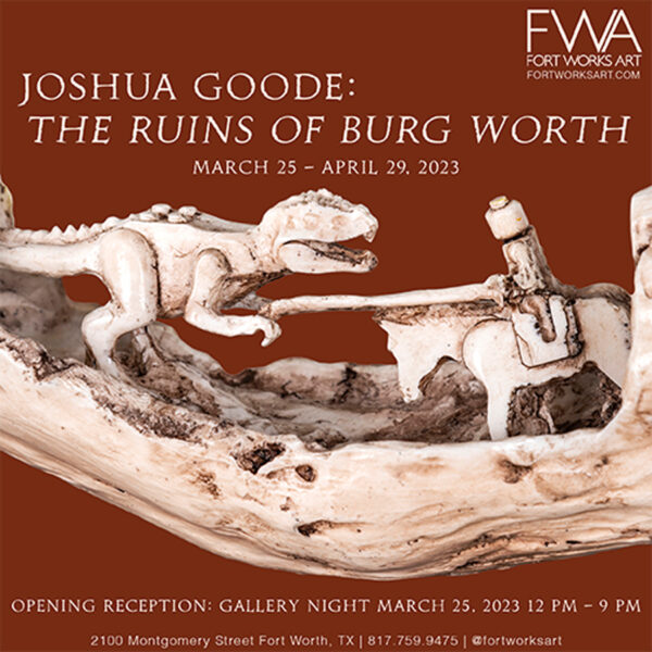 A designed graphic promoting an exhibition featuring work by Joshua Goode at Fort Works Art.