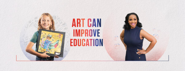 A designed graphic with text that reads, "Art can improve education."