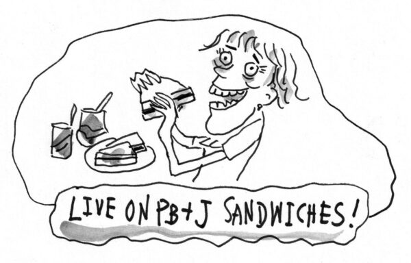 An illustration by Mary Lawton of a woman eating a sandwich. Text below the drawing reads, "Live on PB + J Sandwiches!"