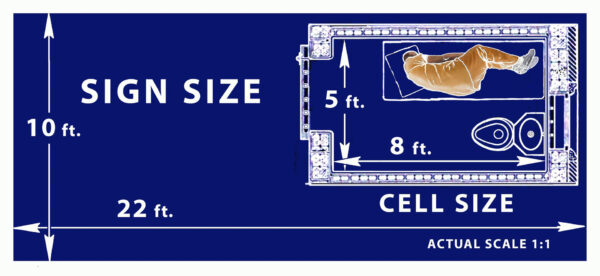 A billboard design by Mel Chin illustrating the small size of prison cells.