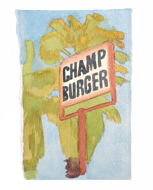 A watercolor painting depicting palm trees and a sign that says "Champ Burger."