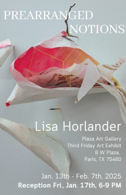 A designed graphic promoting Lisa Horlander's exhibition in Paris, Texas.